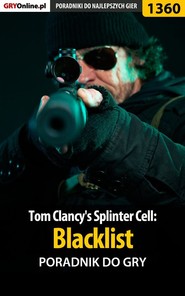 бесплатно читать книгу Tom Clancy's Splinter Cell: Blacklist автора Jacek Hałas