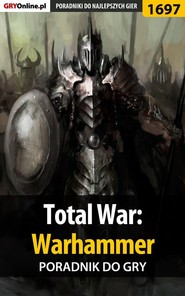 бесплатно читать книгу Total War: Warhammer автора Jakub Bugielski