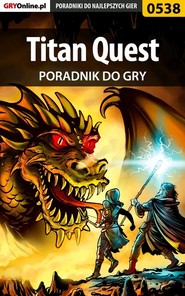 бесплатно читать книгу Titan Quest автора Kendryna Łukasz