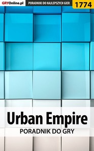 бесплатно читать книгу Urban Empire автора Wiśniewski Łukasz