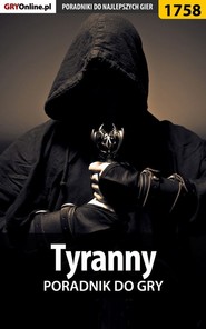 бесплатно читать книгу Tyranny автора Wiśniewski Łukasz