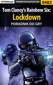 бесплатно читать книгу Tom Clancy's Rainbow Six: Lockdown автора Jacek Hałas