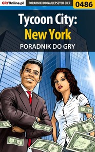 бесплатно читать книгу Tycoon City: New York автора Jacek Hałas