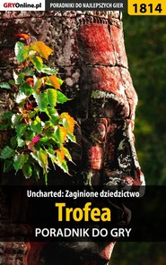 бесплатно читать книгу Uncharted: Zaginione Dziedzictwo автора Jacek Hałas