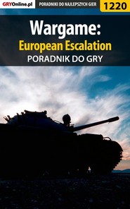 бесплатно читать книгу Wargame: European Escalation автора Michał Basta
