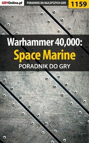бесплатно читать книгу Warhammer 40,000: Space Marine автора Michał Chwistek