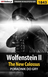 бесплатно читать книгу Wolfenstein II: The New Colossus автора Jakub Bugielski