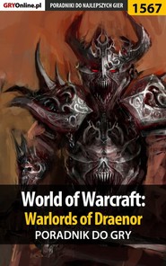 бесплатно читать книгу World of Warcraft: Warlords of Draenor автора Patryk Greniuk