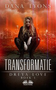 бесплатно читать книгу Transformatie автора Dana Lyons