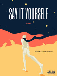 бесплатно читать книгу Say It Yourself автора Gerardo D'Orrico