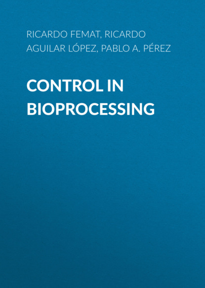 Control in Bioprocessing