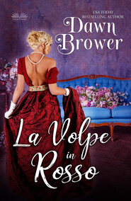 бесплатно читать книгу La Volpe In Rosso автора Dawn Brower