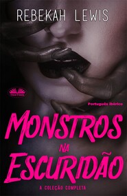 бесплатно читать книгу Monstros Na Escuridão автора Rebekah Lewis