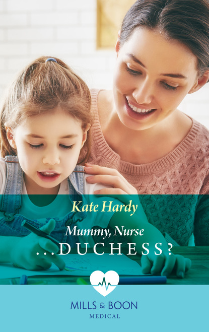 Mummy, Nurse...Duchess?