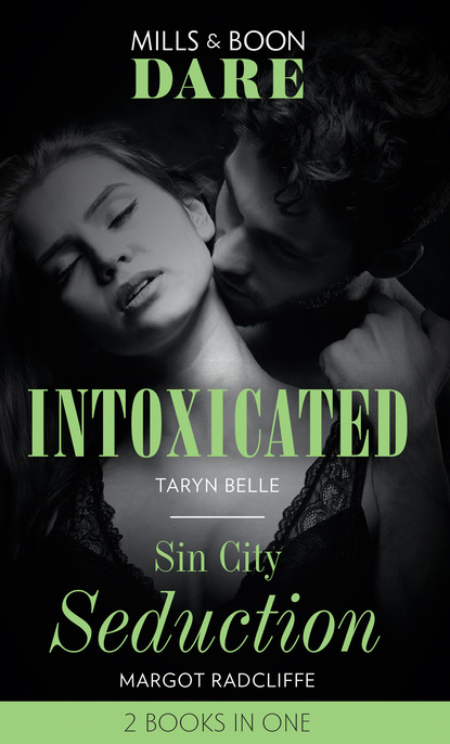 Intoxicated / Sin City Seduction