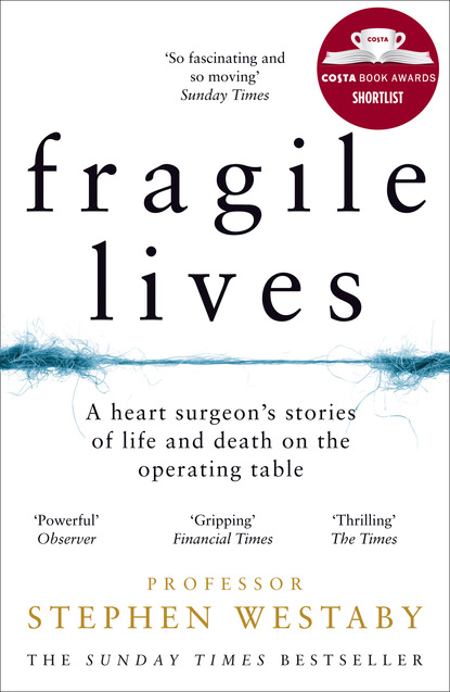 Fragile Lives