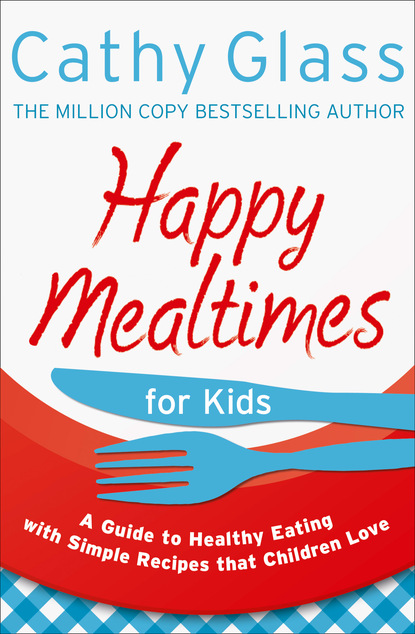 Happy Mealtimes for Kids