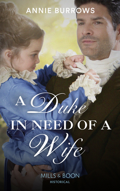 A Duke In Need Of A Wife