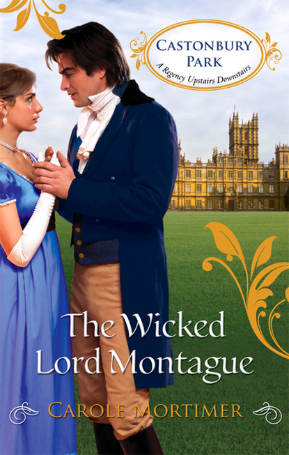 The Wicked Lord Montague