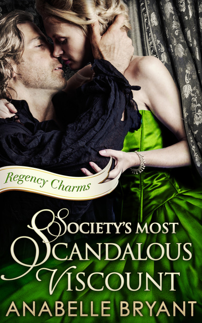 Society's Most Scandalous Viscount