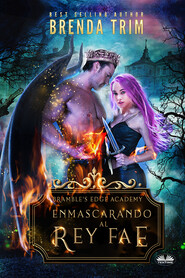 бесплатно читать книгу Enmascarando Al Rey Fae автора Brenda Trim