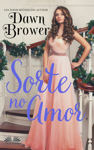 бесплатно читать книгу Sorte No Amor автора Dawn Brower