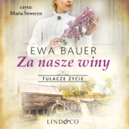 бесплатно читать книгу Za nasze winy автора Ewa Bauer