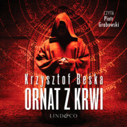 бесплатно читать книгу Ornat z krwi автора Krzysztof Beśka