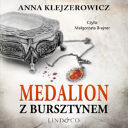 бесплатно читать книгу Medalion z bursztynem автора Anna Klejzerowicz