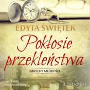 бесплатно читать книгу Pokłosie przekleństwa автора Edyta Świętek