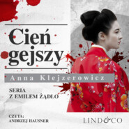 бесплатно читать книгу Cień gejszy автора Anna Klejzerowicz