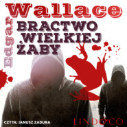 бесплатно читать книгу Bractwo Wielkiej Żaby автора Edgar Wallace