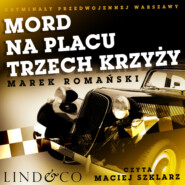 бесплатно читать книгу Mord na placu Trzech Krzyży автора Marek Romański