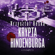 бесплатно читать книгу Krypta Hindenburga автора Krzysztof Beśka