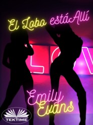 бесплатно читать книгу El Lobo Está Allí автора Emily Evans
