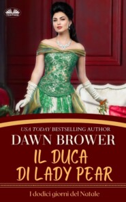 бесплатно читать книгу Il Duca Di Lady Pear автора Dawn Brower