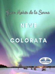 бесплатно читать книгу Neve Colorata автора Juan Moisés De La Serna