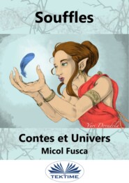 бесплатно читать книгу Souffles автора Micol Fusca