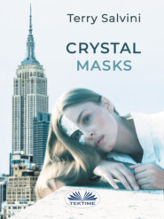 бесплатно читать книгу Crystal Masks автора Terry Salvini