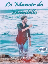 бесплатно читать книгу Le Manoir De Mondello автора Salvatore Savasta