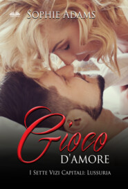 бесплатно читать книгу Gioco D'Amore автора Sophie Adams