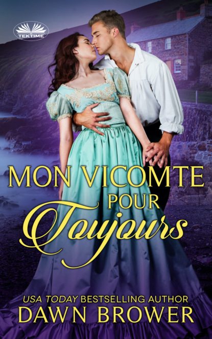 Mon Vicomte Pour Toujours