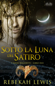 бесплатно читать книгу Sotto La Luna Del Satiro автора Rebekah Lewis