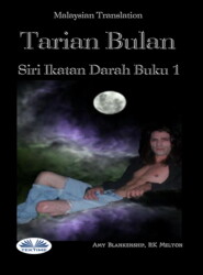 бесплатно читать книгу Tarian Bulan автора Amy Blankenship