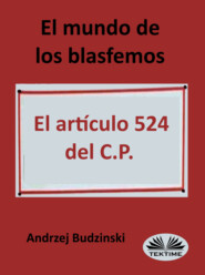 бесплатно читать книгу El Mundo De Los Blasfemos автора Andrzej Stanislaw Budzinski