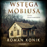 бесплатно читать книгу Wstęga Möbiusa автора Roman Konik