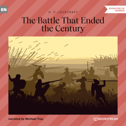 The Battle That Ended the Century (Unabridged)