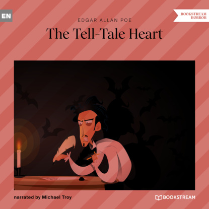 The Tell-Tale Heart (Unabridged)