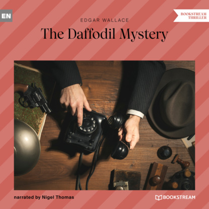 The Daffodil Mystery (Unabridged)