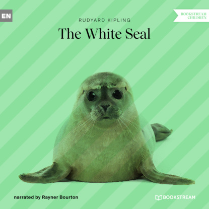 The White Seal (Unabridged)